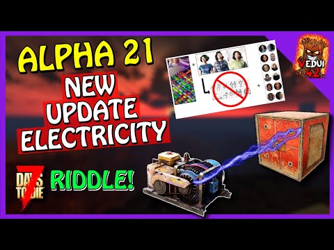 ALPHA 21 - Electricity FEATURE Update! 7 Days To Die