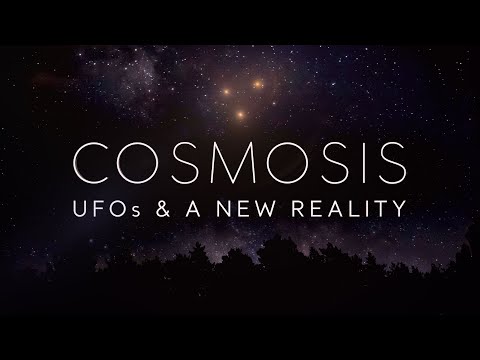 Cosmosis: UFOs & A New Reality [Trailer]