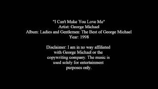 I Can&#39;t Make You Love Me - George Michael [Lyrics]