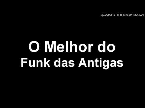 Set mixado de funk antigo