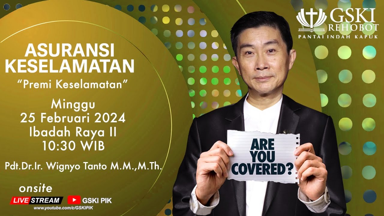 Sesi 2 – Asuransi Keselamatan: Premi Keselamatan – Pdt. Dr. Ir. Wignyo Tanto, M.M., M.Th. (250224)