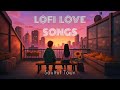 Non Stop Lofi Mashup | Hindi Heart Touching Songs | Lofi Love Songs | Slowed And Reverb Lofi DEFAULT Thumbnail