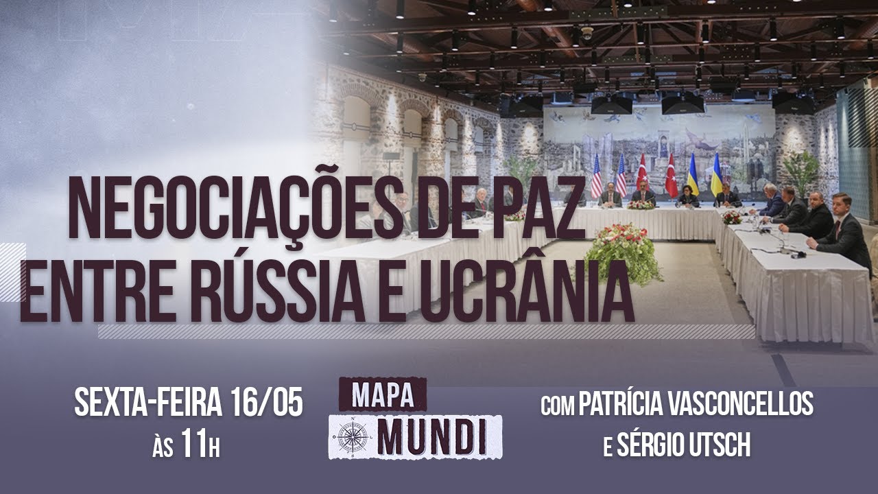 Mapa Mundi: Rússia e Ucrânia fazem reunião por fim da guerra
