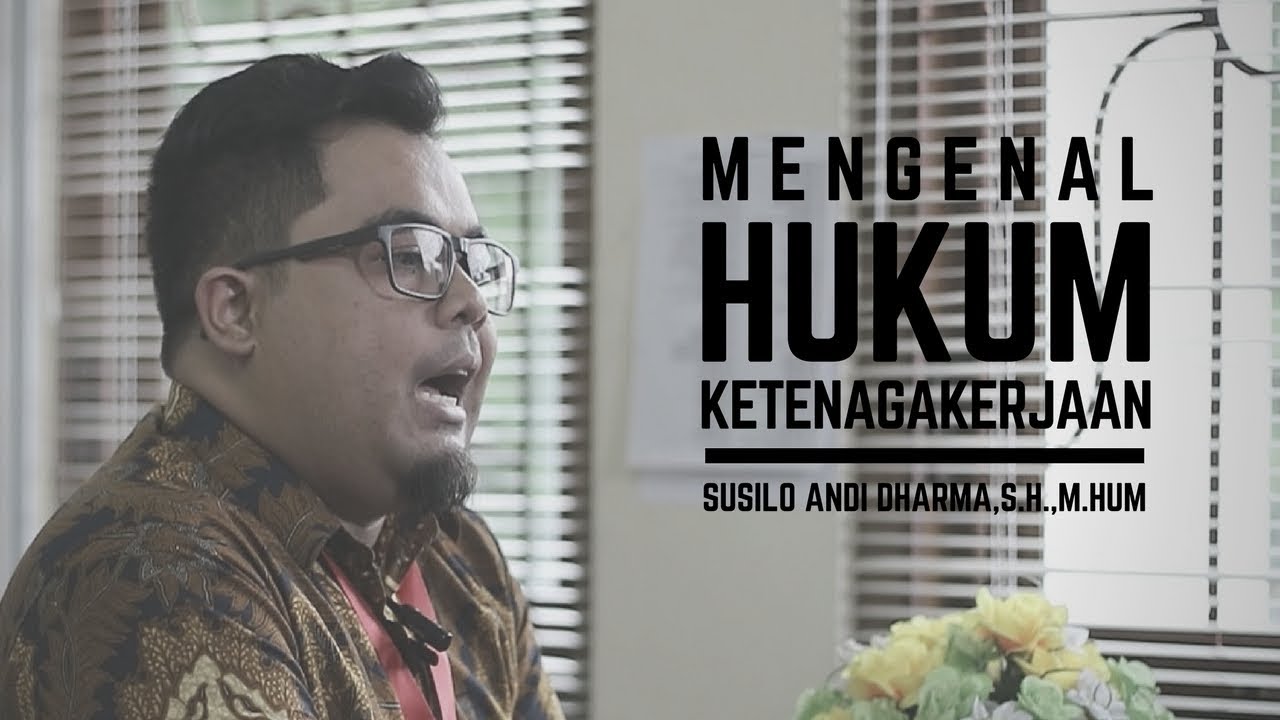 Susilo Andi Darma S.H. M.Hum. Pengantar Hukum Ketenagakerjaan