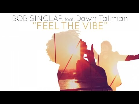 Feel The Vibe ft. Dawn Tallman