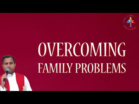 Overcoming family problems - Fr Joseph Edattu VC