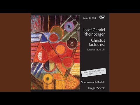 Rheinberger: Advent-Motette Op. 176 - VII. Benedixiste, Domine