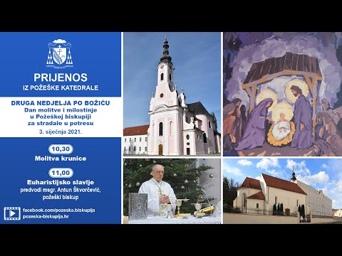 Snimka prijenosa euharistijskog slavlja iz požeške Katedrale na Drugu nedjelju po Božiću
