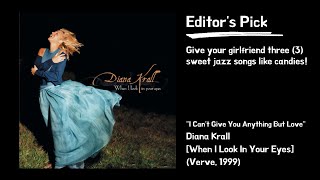I Can&#39;t Give You Anything But Love - Diana Krall