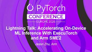 Lightning Talk: Accelerating On-Device ML Inference With ExecuTorch and Arm SME2 - Jason Zhu, Arm