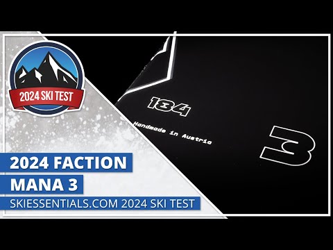 2024 Faction Mana 3 - SkiEssentials.com Ski Test