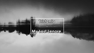 Tristania - My Lost Lenore (Lyrics / Letra)