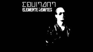 Equitant - Elemente (Ruben Montesco Remix)