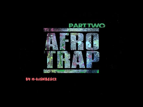 N-WarBeatz - Afro Trap Part 2 MHD X CKay X Vegedream X Niska X Morad & Soolking Type Beat + Free FLP