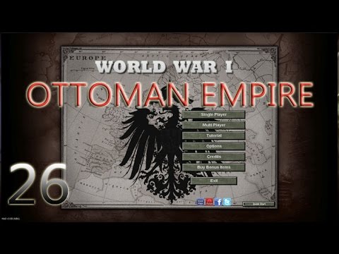 Hearts Of Iron III Ottoman Empire WWI Mod Ep26