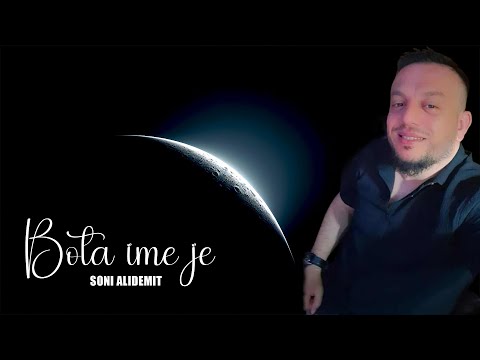 Soni Alidemit - Bota ime je
