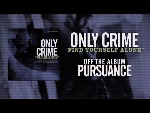 Video thumbnail for Find Yourself Alone