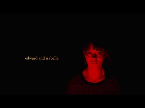 Edward and Isabella