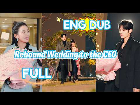 Sweet Revenge Story 👑 Ex-Boyfriend Cheats at Wedding, She Marries Rich CEO for Revenge! 【ENG DUB】