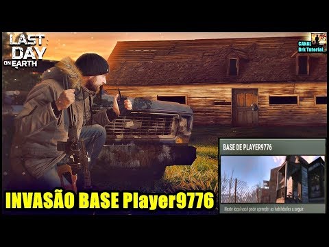 ●INVASÃO BASE Player9776 - Last Day On Earth