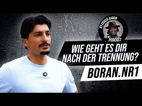 NEUANFANG: Was macht Boran nach der TRENNUNG?? | NNG Podcast mit @boran_nr1 #154