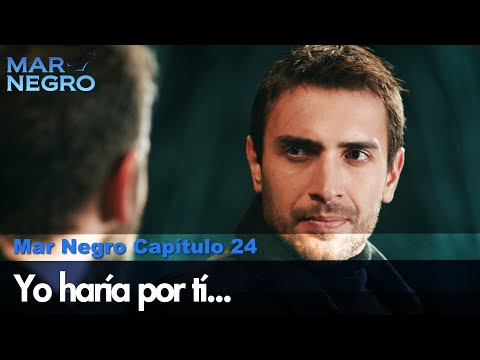 Yo haría por tí sea lo que sea - Mar Negro Las Escenas