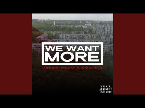 We Want More (feat. Louis G)