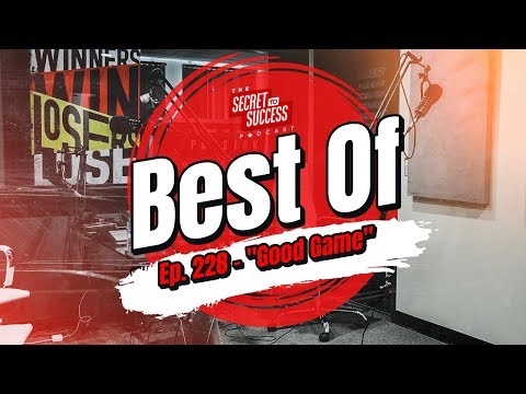Best Of Ep. 228 "Good Game"  | S2S Podcast