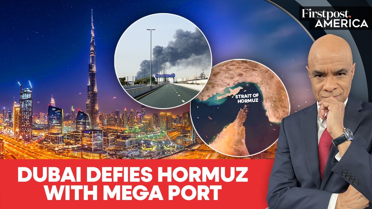 Dubai Plans Fujairah Port to Bypass Strait of Hormuz Shipping Risks | Firstpost America | N18G