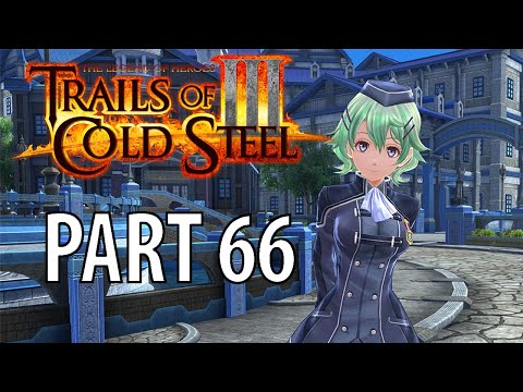The Legend of Heroes Trails Of Cold Steel 3 Walkthrough Part 66 [PS4, PC]