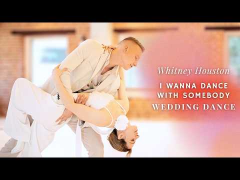I Wanna Dance With Somebody - Whitney Houston ❤️‍🔥 Wedding Dance ONLINE / First Dance Choreography