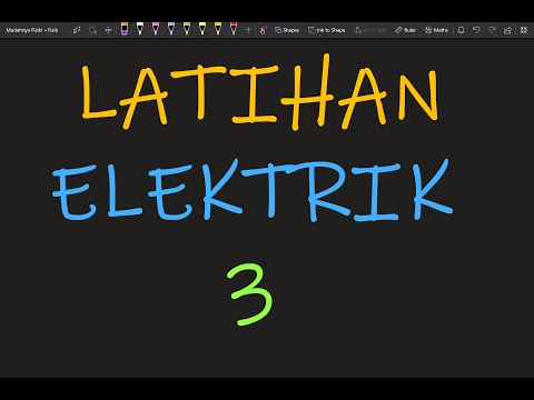 Fizik Tingkatan 5 Bab 2 Elektrik: Latihan Elektrik 3