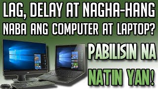 SPEED UP SLOW COMPUTER AND LAPTOP IN VERY SIMPLE STEPS (Tagalog tutorial)