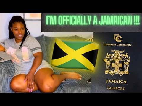 How I became a Jamaican Citizen!