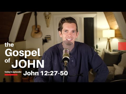 Dial In with Jonny Ardavanis - John 12:27-59