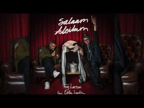 Salaam Aleikum -  Frej Larsson, Erik Lundin