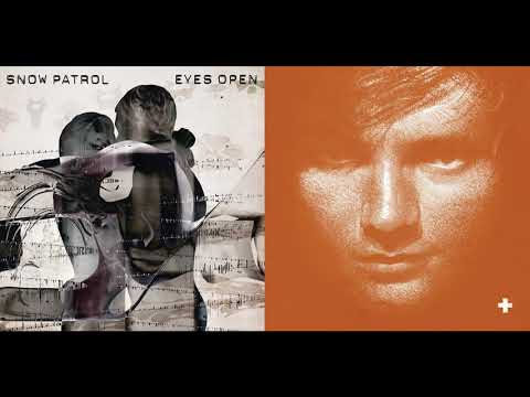 Chasing The A Team (Snow Patrol vs Ed Sheeran Mashup)