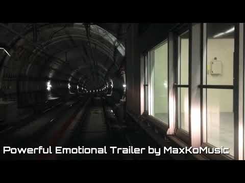 Powerful Emotional Trailer by MaxKoMusic
