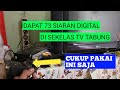 Cara Mencari Siaran TV Digital Pakai TV Tabung Supaya Dapat Banyak Siaran Di Set Top Box