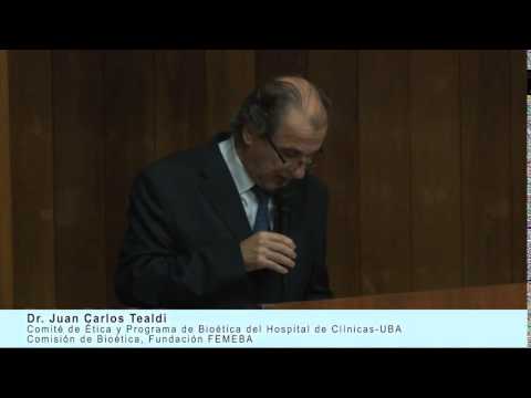 ENCUENTRO NACIONAL DE BIOÉTICA DE LAS INVESTIGACIONES BIOMÉDICAS - Dr.Juan Carlos Tealdi