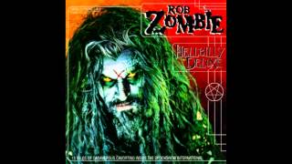 Rob Zombie - Meet the creeper