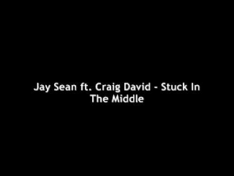 Jay Sean ft. Craig David - Stuck In The Middle