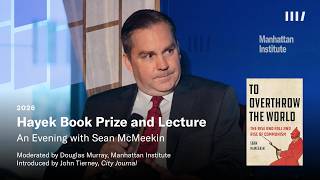 2026 Hayek Book Prize I An Evening with Sean McMeekin