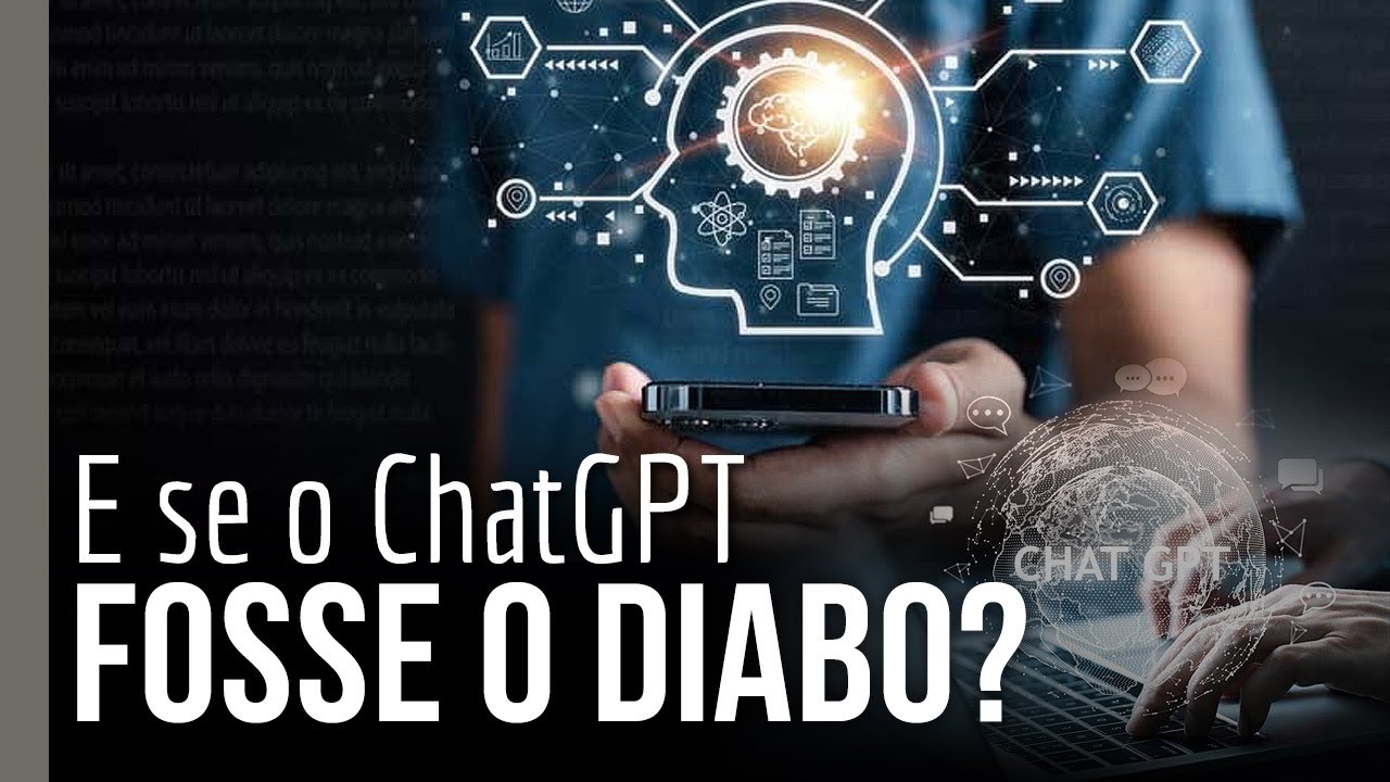 E se o ChatGPT fosse o diabo?