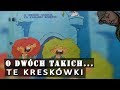O Dwóch Takich Co Ukradli Księżyc Te Kreskówki Odc 16