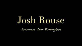 Josh Rouse - Sparrows Over Birmingham