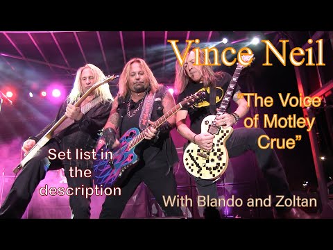 Vince Neil "FULL SHOW" playing his favorite "Motley Crue" songs of over 30 years.