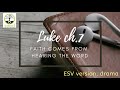 Luke chapter 7 | ESV | dramatized audio