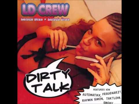 LD Crew - Schweig Bitch