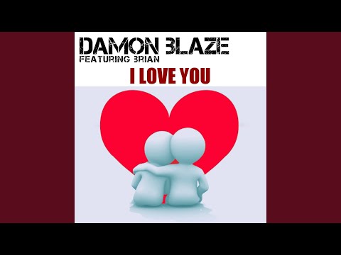 I Love You (Michael Fall Remix) feat. Brian